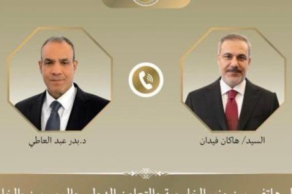 وزيرا خارجية مصر وتركيا يشددان على تكثيف الجهود لاحتواء التصعيد الإقليمي